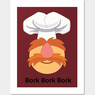 Bork Bork Bork Posters and Art